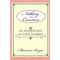 Nothing in Common: A Collection of Love Stories