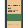 Metaphysics and Absurdity
