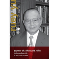 Journey of a Thousand Miles: An Extraordinary Life