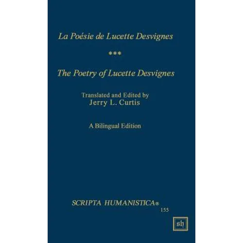 La Poesie De Lucette Desvignes/ The Poetry of Lucette Desvignes