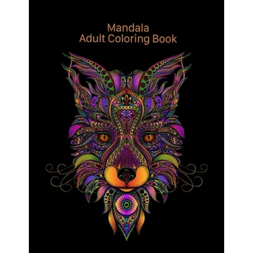 Mandala Adult Coloring Book: Coloring for adults with protein, ostriches, rhinos and many other