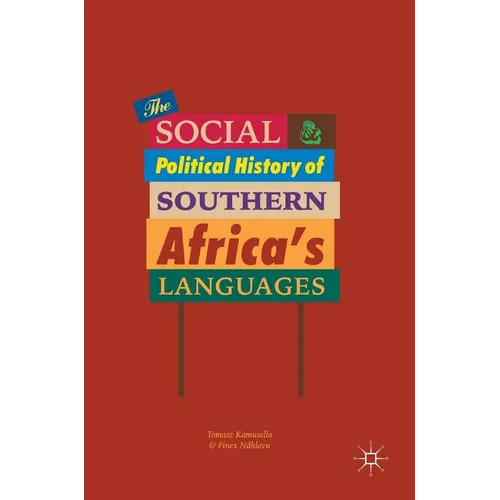 The Social and Political History of Southern Africa's Languages