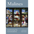 Malines: Continuing the Conversations