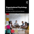 Organisational Psychology: An Essential Guide