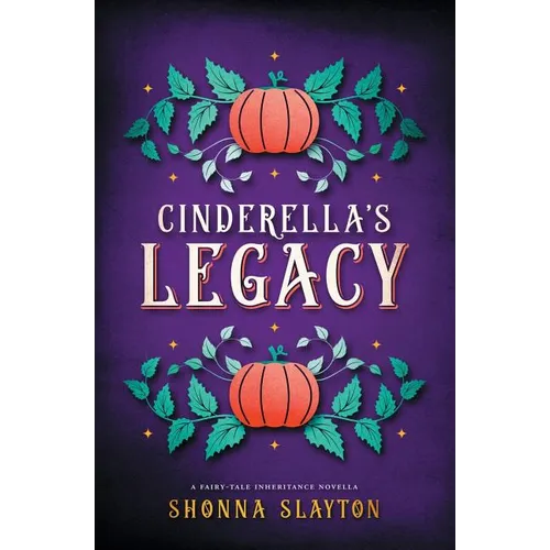 Cinderella's Legacy
