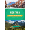 Montana Off the Beaten Path(r): Discover Your Fun