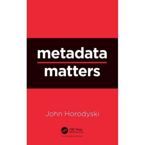 Metadata Matters