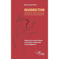 Insurrection idéologique: Dialogue avec un jeune Guinéen sur les ethnies, la démocratie et le développement