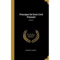 Principes De Droit Civil Français; Volume 7