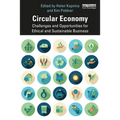 Circular Economy: Challenges and Opportunities for Ethical and Sustainable Business