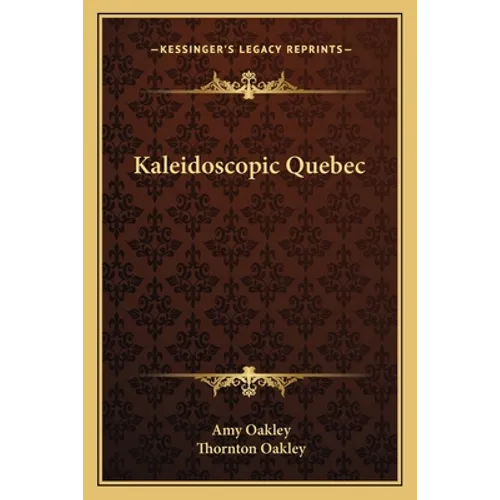 Kaleidoscopic Quebec