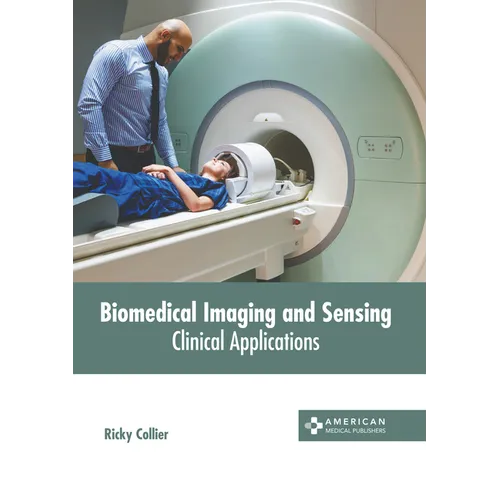 Biomedical Imaging and Sensing: Clinical Applications