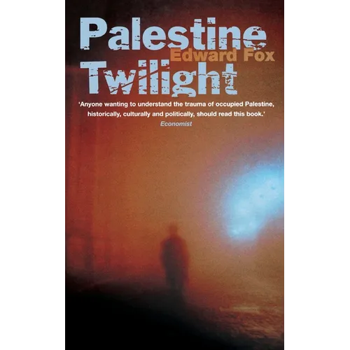 Palestine Twilight: The Murder of Dr Glock and the Archaeology of the Holy Land