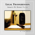 Legal Transgression