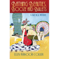 Bathing Beauties, Booze and Bullets