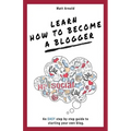 Learn how to become a blogger: An EASY step by step guide to starting your own blog