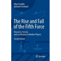 The Rise and Fall of the Fifth Force: Discovery, Pursuit, and Justification in Modern Physics