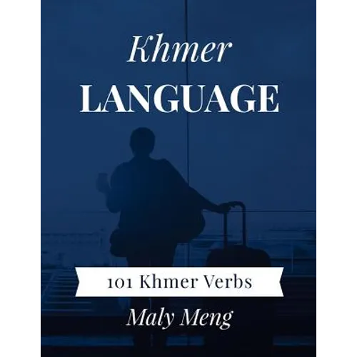 Khmer Language: 101 Khmer Verbs