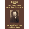 Lazarus and the Gentleman from San Francisco