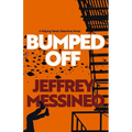 Bumped Off: A Helping Hands Detectives Novel