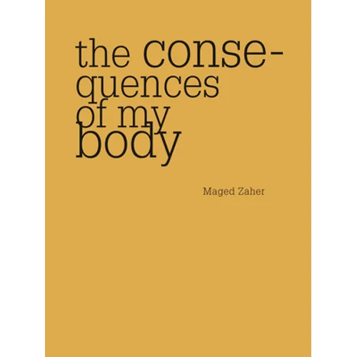 Consequences of My Body