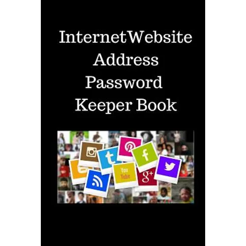 Internet Website Address Password Keeper Book: Address & Password Keeper Book -6x9 inch with 110Pages