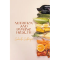 Nutrition and Immune Health