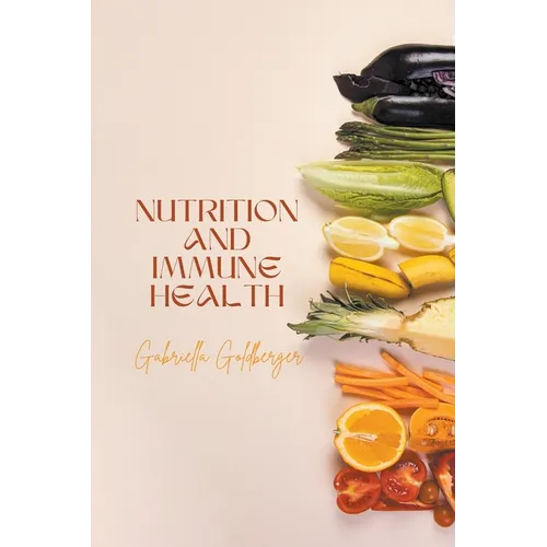 Nutrition and Immune Health