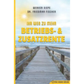 Ihr Weg zu mehr Betriebs- und Zusatzrente