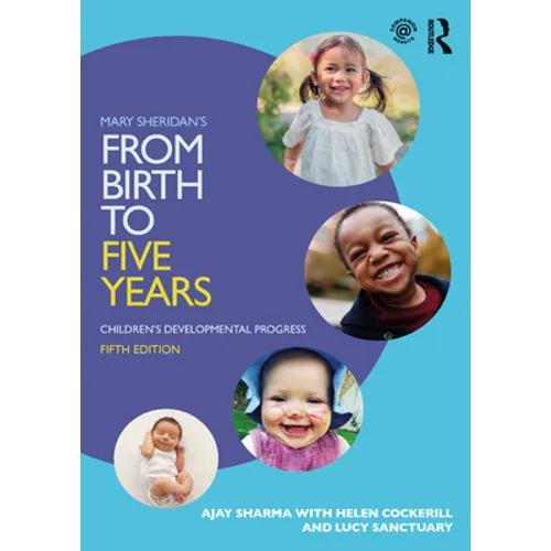 Mary Sheridan's from Birth to Five Years: Children's Developmental Progress