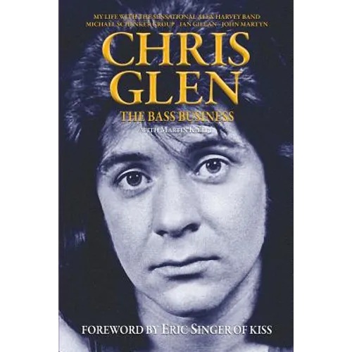 Chris Glen: The Bass Business