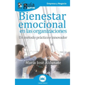 GuíaBurros Bienestar emocional en las organizaciones: Un método práctico e innovador