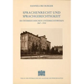 Sprachenrecht Und Sprachengerechtigkeit Im Osterreichischen Unterrichtswesen 1867-1918