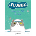 Flubby Does Not Like Snow