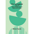 The Stronghold: A Story of Historic Northern Neck of Virginia and Its People