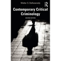 Contemporary Critical Criminology