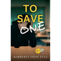 To Save One: A Story of Best Friends, Shattered Hearts, Unspoken Pain, and the Project That Gave them Purpose.