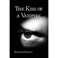 The Kiss of a Vampire