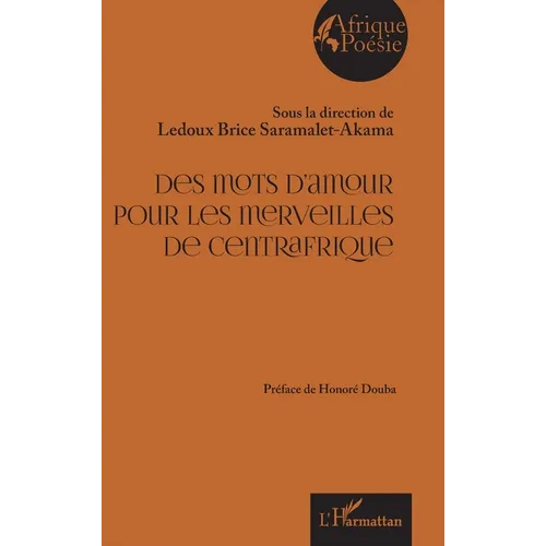 Des mots d'amour pour les merveilles de Centrafrique