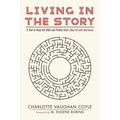 Living in The Story