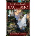Las Epístolas Sobre El Bautismo