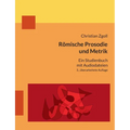 Römische Prosodie und Metrik: Ein Studienbuch mit Audiodateien