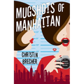 Mugshots of Manhattan