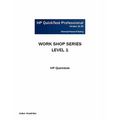 HP Quicktest Professional Workshop Series: Level 1: HP Quicktest