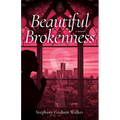 Beautiful Brokenness