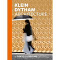 Klein Dytham Architecture: To Tokyo and Beyond
