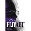 Call me Eliyahu: Tales Told by an Elliott