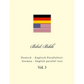 Bibel. Bible: Deutsch - Englisch Paralleltext. German - English Parallel Text