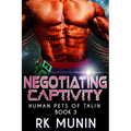 Negotiating Captivity