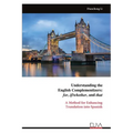 Understanding the English Complementizers: for, if/whether, and that: A Method for Enhancing Translation into Spanish